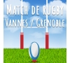 Com' Jeunes Agents - Match Rugby Vannes - Grenoble