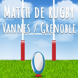Com' Jeunes Agents - Match Rugby Vannes - Grenoble