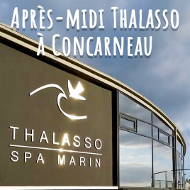 Slvie Cornouaille - Après-midi Thalasso à Concarneau