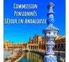 2025 - COMMISSION PENSIONNES - Séjour De Printemps Andalousie