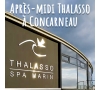 Slvie Cornouaille - Après-midi Thalasso à Concarneau