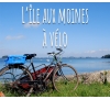 Balade découverte à vélo de l'Ile aux Moines